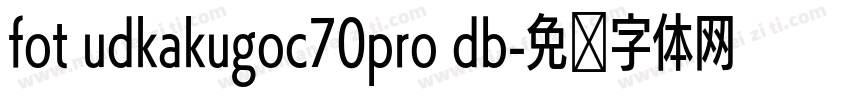 fot udkakugoc70pro db字体转换